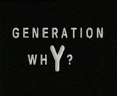 Generation Y and Why Everyone Does Matter